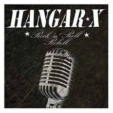 Hangar X - Rockn Roll Rebell (ReRelease), CD
